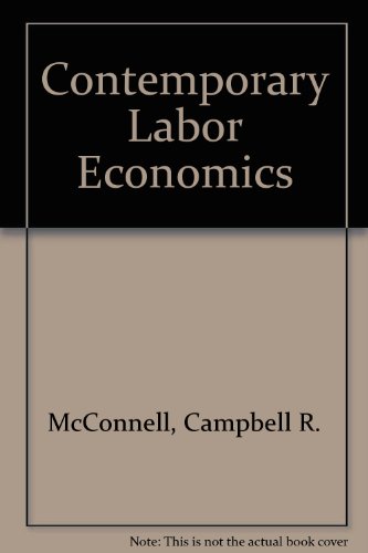 Imagen de archivo de Contemporary Labor Economics a la venta por Reuseabook