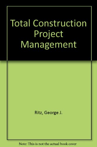 9780071136303: Total Construction Project Management