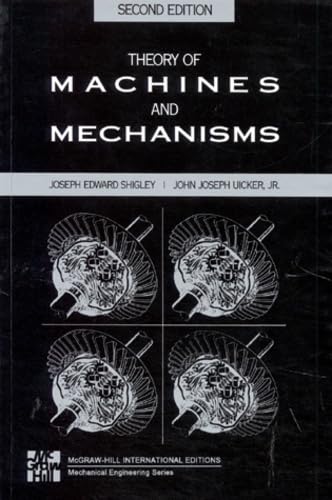 Imagen de archivo de Theory of Machines and Mechanisms a la venta por Better World Books