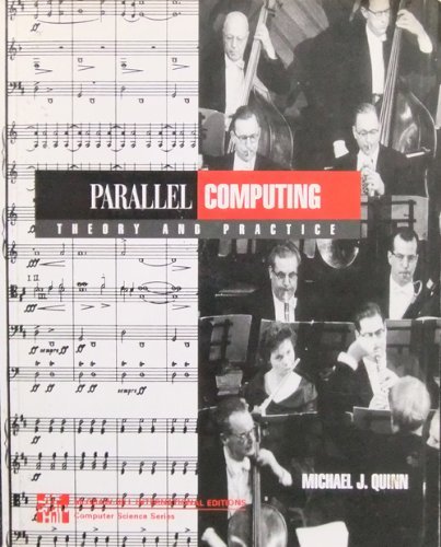 Imagen de archivo de Parallel Computing : Theory and Practice a la venta por Better World Books: West