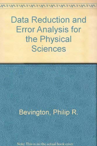 9780071138451: Data Reduction and Error Analysis for the Physical Sciences