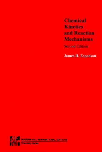 9780071139496: Chemical Kinetics and Reaction Mechanisms (The McGraw-Hill series in advanced chemistry)