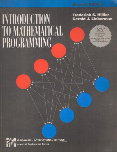 Imagen de archivo de Introduction to Mathematical Programming (McGraw-Hill Series in Industrial Engineering & Management Science) a la venta por Phatpocket Limited