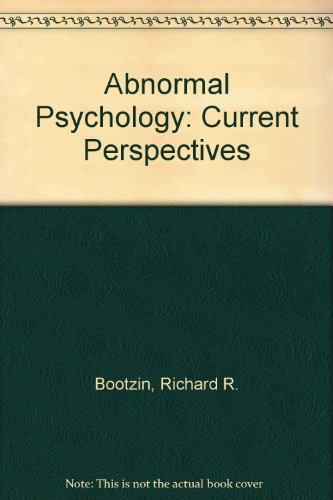 Abnormal Psychology: Current Perspectives (9780071140027) by Richard Bootzin