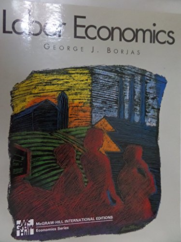 Beispielbild fr Labor Economics (McGraw-Hill International Editions Series) zum Verkauf von Cambridge Rare Books