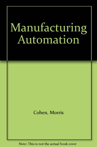 Manufacturing Automation (9780071141321) by Morris Cohen; Apte Uday