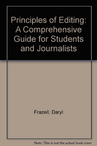 9780071142106: Principles of Editing: A Comprehensive Guide for Students and Journalists