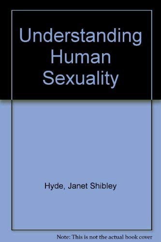 Understanding Human Sexuality (9780071143295) by Janet Shibley Hyde; John D. Delamater