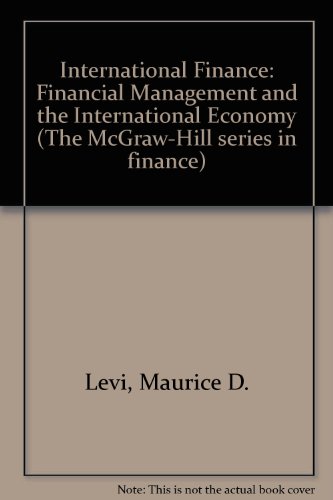 Beispielbild fr International Finance: Financial Management and the International Economy (The McGraw-Hill Series in Finance) zum Verkauf von Ammareal