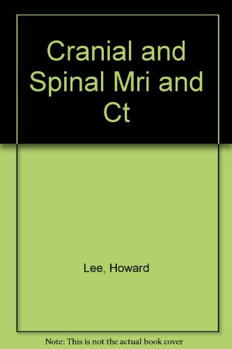 9780071144827: Cranial and Spinal Mri and Ct
