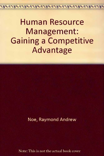 Imagen de archivo de Human Resource Management: Gaining a Competitive Advantage a la venta por Ammareal