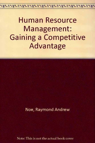 9780071145657: Human Resource Management: Gaining a Competitive Advantage