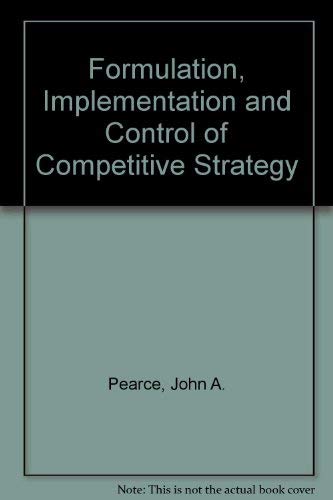 Imagen de archivo de Formulation, Implementation and Control of Competitive Strategy a la venta por Books Puddle