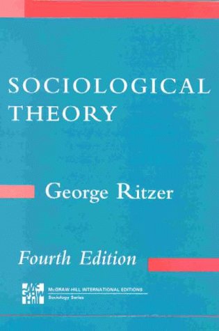 9780071146609: Sociological Theory. Fourth Edition