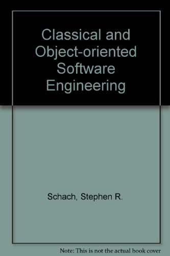 Beispielbild fr Classical and Object-oriented Software Engineering zum Verkauf von Mispah books