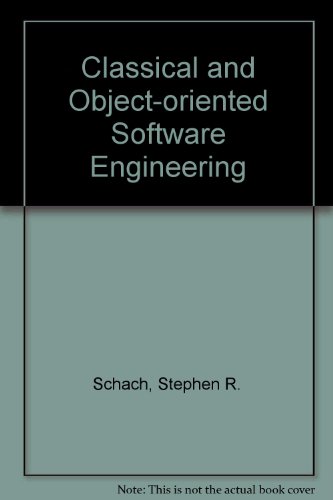 Imagen de archivo de Classical and Object-oriented Software Engineering a la venta por Romtrade Corp.