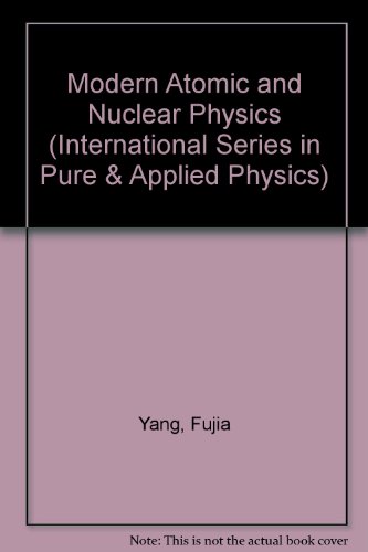 9780071148832: Modern Atomic and Nuclear Physics (International Series in Pure & Applied Physics)