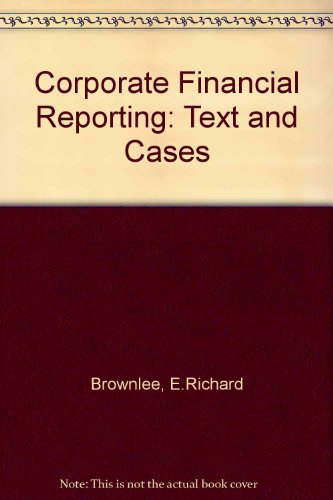 9780071149389: Corporate Financial Reporting: Text and Cases