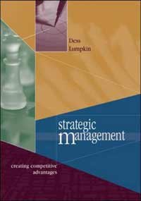 Stock image for Strategic Management : Creating Competitive Advantage for sale by Phatpocket Limited