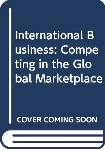 Beispielbild fr International Business: Competing in the Global Marketplace zum Verkauf von AwesomeBooks