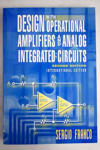 Imagen de archivo de Design with Operational Amplifiers and Analog Integrated Circuits a la venta por ThriftBooks-Atlanta