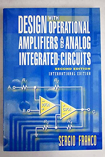 Stock image for Design with Operational Amplifiers and Analog Integrated Circuits for sale by Phatpocket Limited