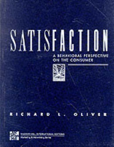 9780071154123: Satisfaction: A Behavioral Perspective on the Consumer