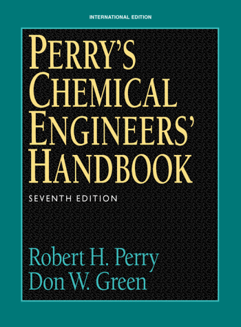 Perry's Chemical Engineers' Handbook (McGraw-Hill International Editions) (9780071154482) by Robert H. Perry; Don W. Green; Cecil H. Chilton