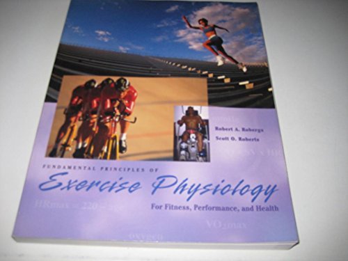 Imagen de archivo de Fundamental Principles of Exercise Physiology: For Fitness, Performance and Health a la venta por WorldofBooks