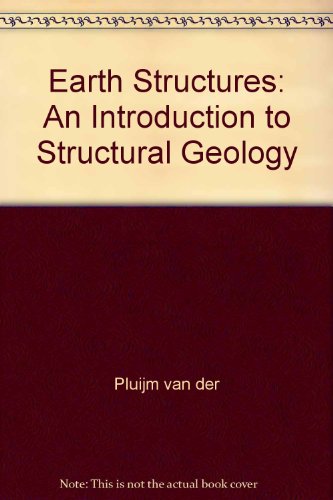 9780071156141: Earth Structures: An Introduction to Structural Geology