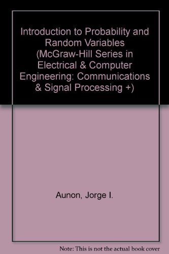 9780071156493: Introduction to Probability and Random Variables (McGraw-Hill Series in Electrical & Computer Engineering: Communications & Signal Processing +)