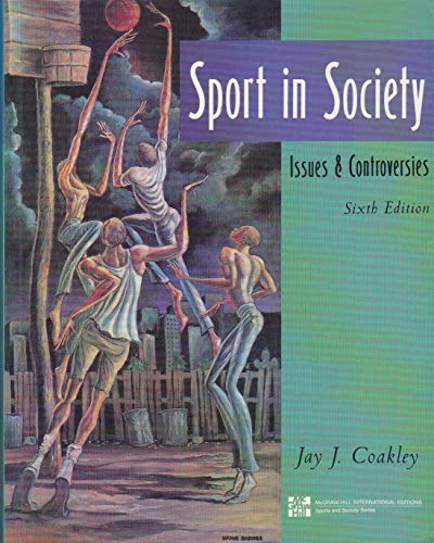 Imagen de archivo de Sport in Society: Issues and Controversies a la venta por WorldofBooks