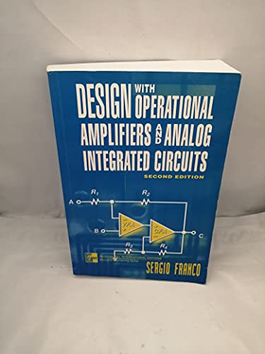 Stock image for Design with Operational Amplifiers and Analog Integrated Circuits (McGraw-Hill international editions) for sale by dsmbooks