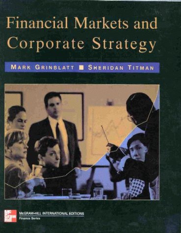 Imagen de archivo de Financial Markets and Corporate Strategy a la venta por Better World Books Ltd