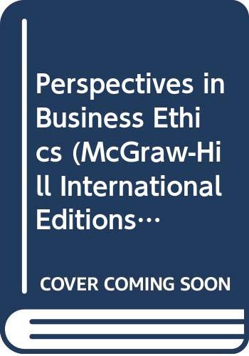 9780071158343: Perspectives in Business Ethics (McGraw-Hill International Editions: Management & Organization Series)
