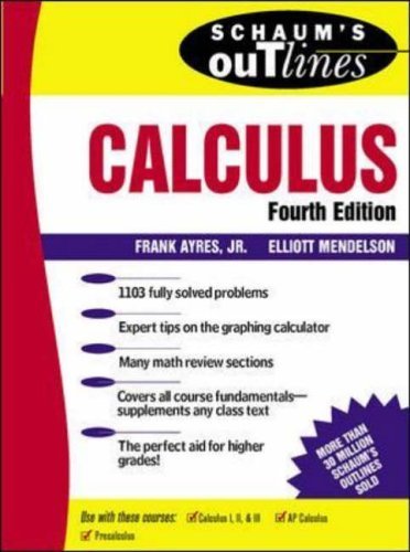 Schaum's Outline of Calculus (Schaum's Outlines) (9780071160360) by Ayres Jr, Frank; Mendelson, Elliott