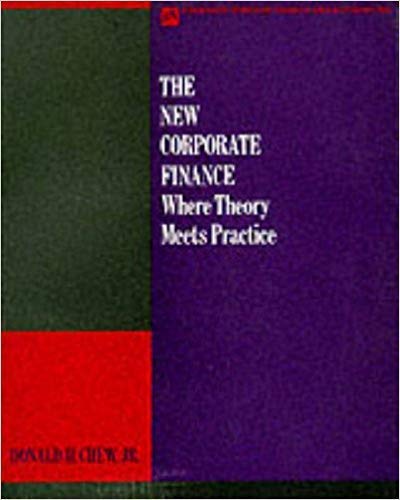 Beispielbild fr The New Corporate Finance: Where Theory Meets Practice (Mcgraw-Hill International Editions: Finance Series) zum Verkauf von HPB-Red