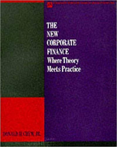 Stock image for The New Corporate Finance: Where Theory Meets Practice (Mcgraw-Hill International Editions: Finance Series) for sale by HPB-Red