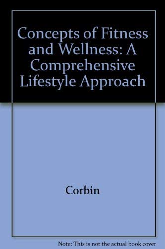 Imagen de archivo de Concepts Of Fitness And Wellness: A Comprehensive Lifestyle Approach a la venta por Basi6 International