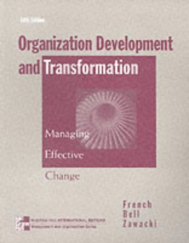 Stock image for Organization Development and Transformation: Managing Effective Change (McGraw-Hill International Editions: Management & Organization Series) for sale by AwesomeBooks