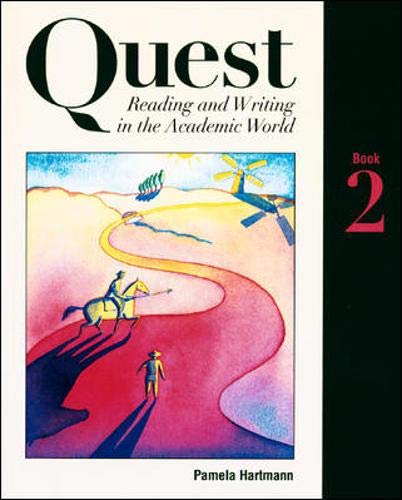 Quest: Reading and Writing in the Academic World: Bk. 2 (9780071163835) by Pamela Hartmann