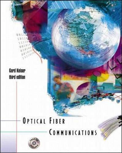 Imagen de archivo de MP Optical Fiber Communications with CD-ROM (McGraw-Hill International Editions: Electrical Engineering Series) a la venta por AwesomeBooks