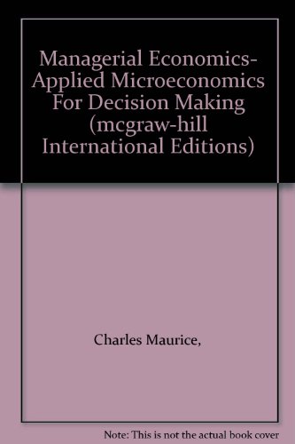 Stock image for Managerial Economics: Applied Microeconomics for Decision Making (McGraw-Hill International Editions Series) for sale by WorldofBooks