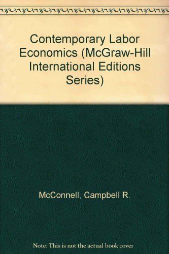 Stock image for Contemporary Labor Economics (McGraw-Hill International Editions Series) for sale by WorldofBooks