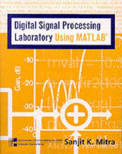 Beispielbild fr Digital Signal Processing Laboratory using MATLAB zum Verkauf von Anybook.com