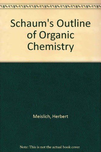 9780071165983: Schaum's Outline of Organic Chemistry (Schaum's Outline S.)