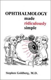 Opthalmology Made Ridiculously Simple: Rev Ed. - ISE (9780071166522) by Goldberg