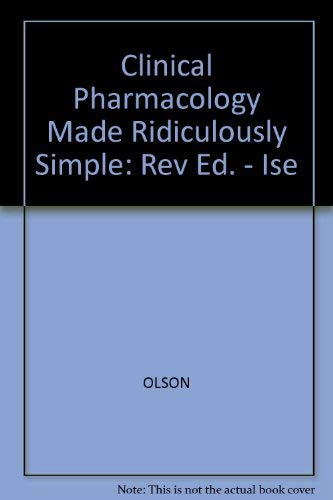 9780071166546: Clinical Pharmacology Made Ridiculously Simple: Rev Ed. - Ise