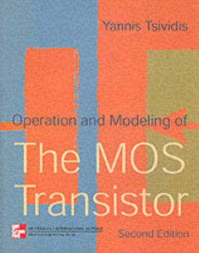 9780071167918: Operation and Modelling of the Metal-oxide Semiconductor Transistor