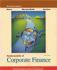 Fundamentals of Corporate Finance: Standard Edition (9780071169820) by Stephen A. Ross; Randolph Westerfield; Bradford D. Jordan